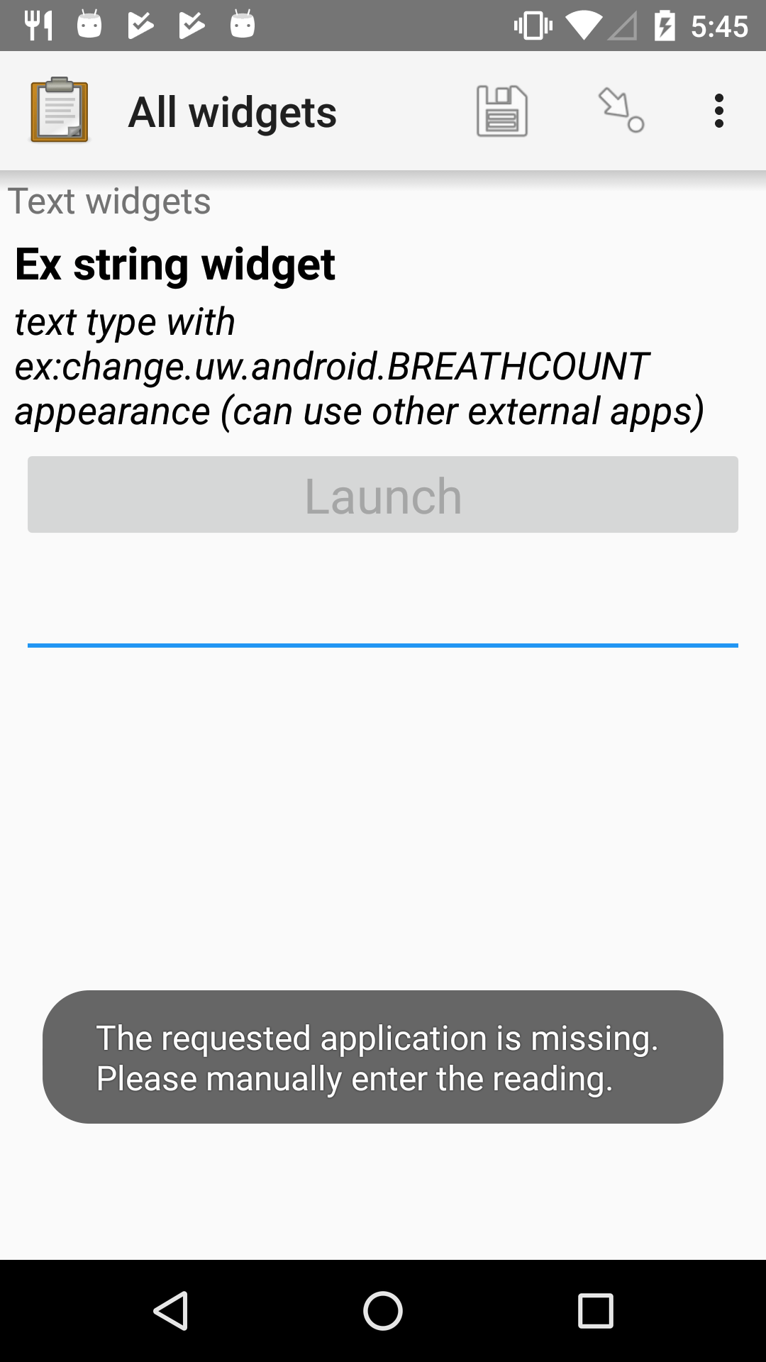 The External App widget as displayed earlier. The Launch button has now been disabled. Below it is a simple input. A help message displays the text, "The requested application is missing. Please manually enter the reading."