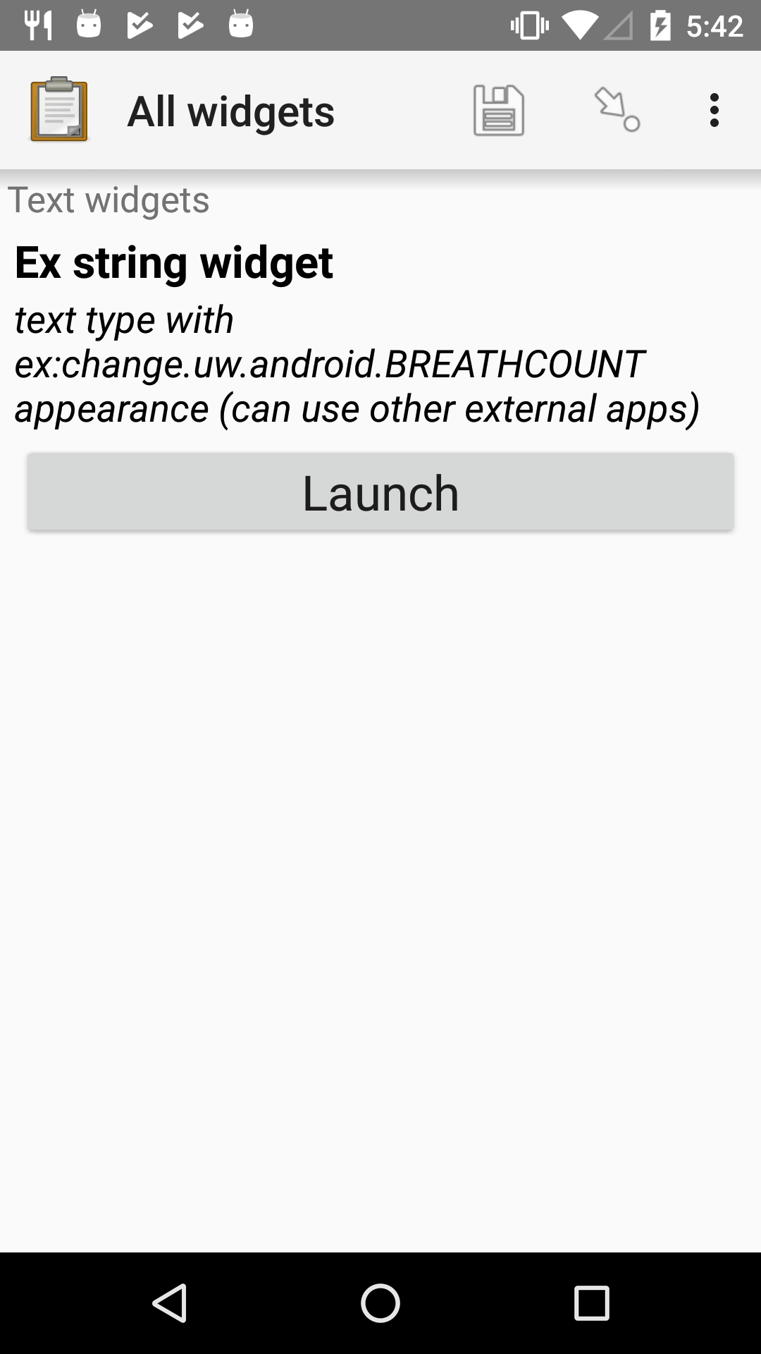 The External App form widget, as displayed in the ODK Collect App on an Android phone. The question text is "Ex string widget." The hint text is, "text type with ex:change.uw.android.BREATHCOUNT appearance (can use other external apps)." Below that is a button labeled "Launch." Above the question text is the form group name "Text widgets."