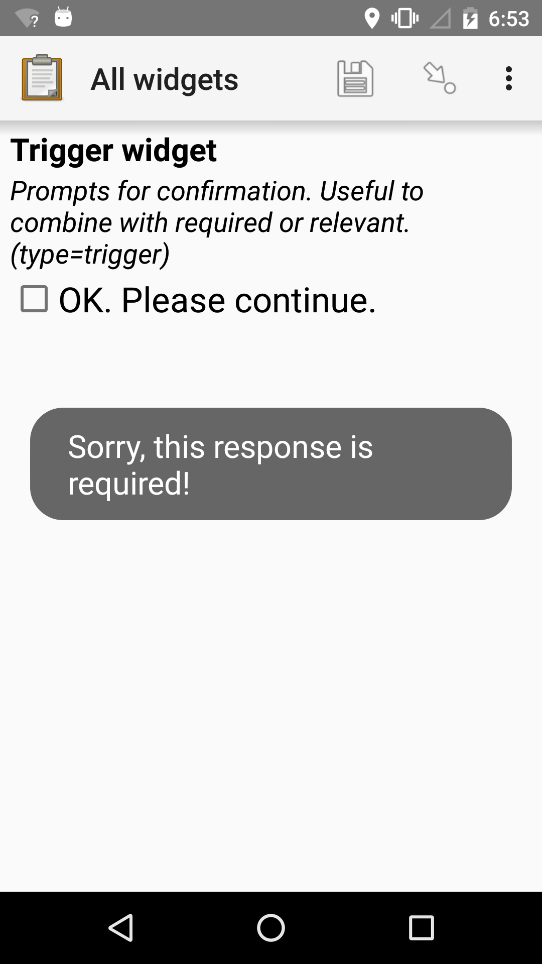 The Trigger widget shown previously. An error text reads, "Sorry, this response is required."